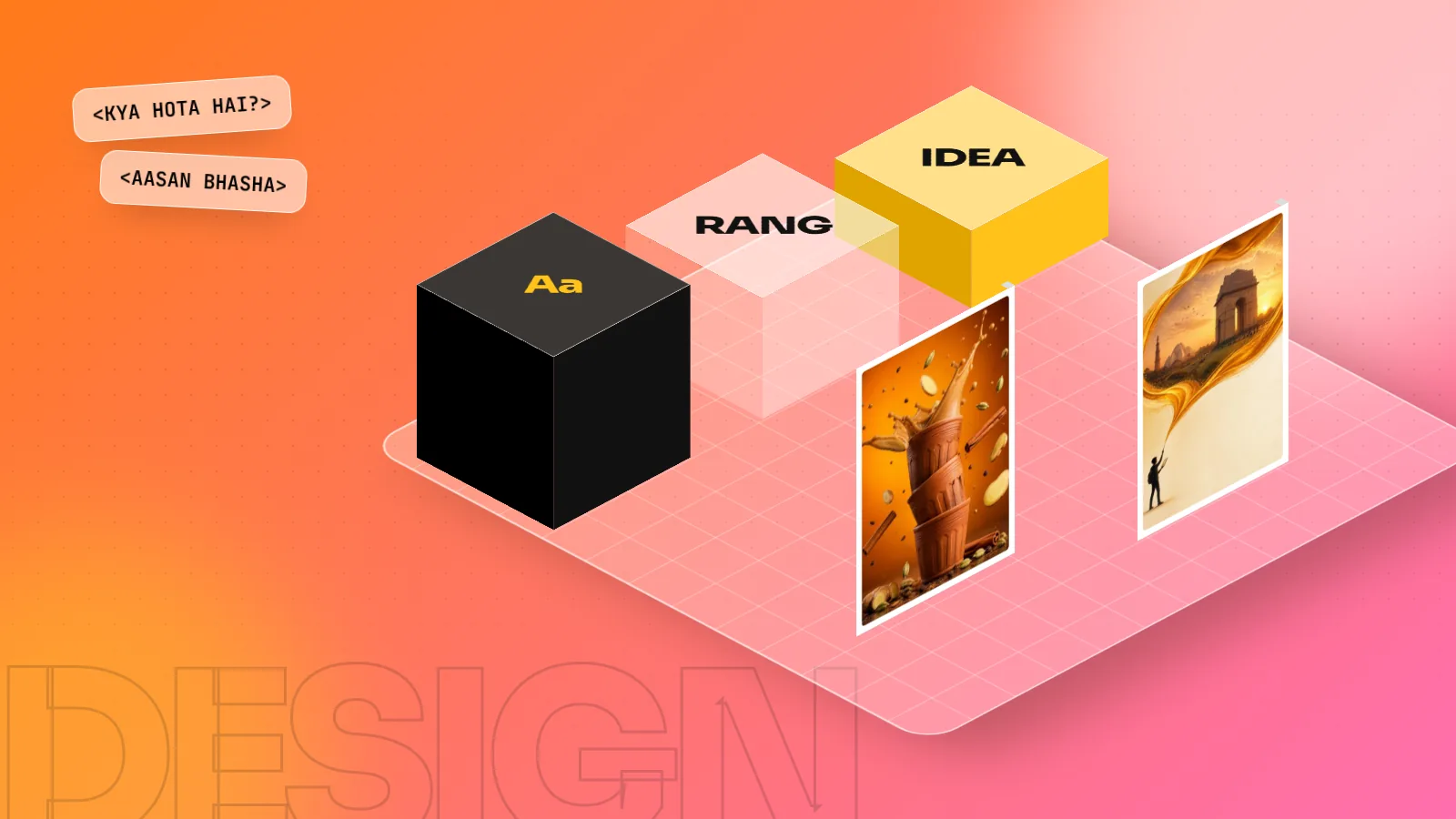 Isometric 3D scene with blocks labelled Aa, RANG and IDEA next to a chai poster and a Delhi poster on an orange and pink floor