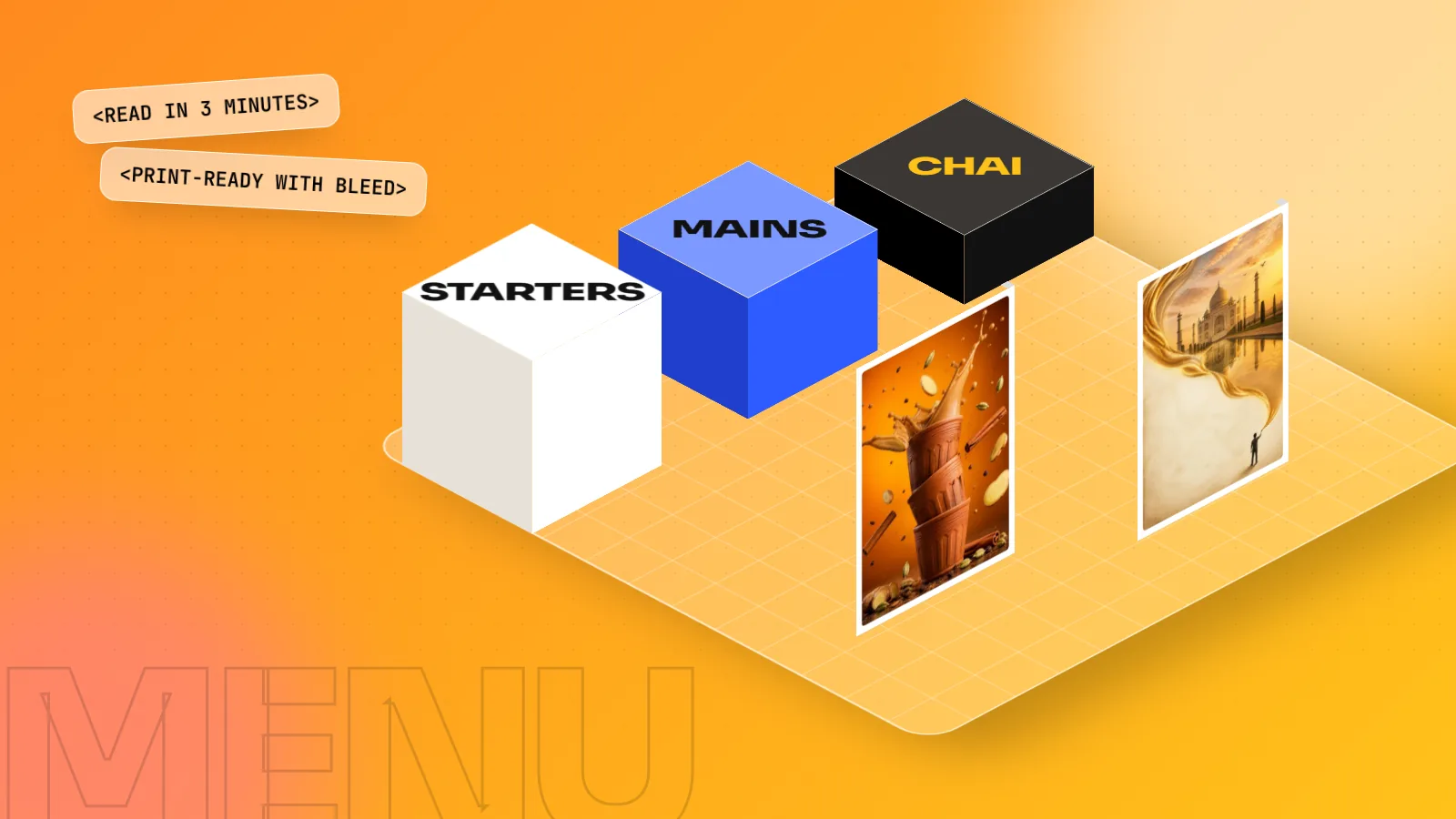 Isometric 3D scene with blocks labelled STARTERS, MAINS and CHAI next to two standing poster designs on an orange and yellow floor